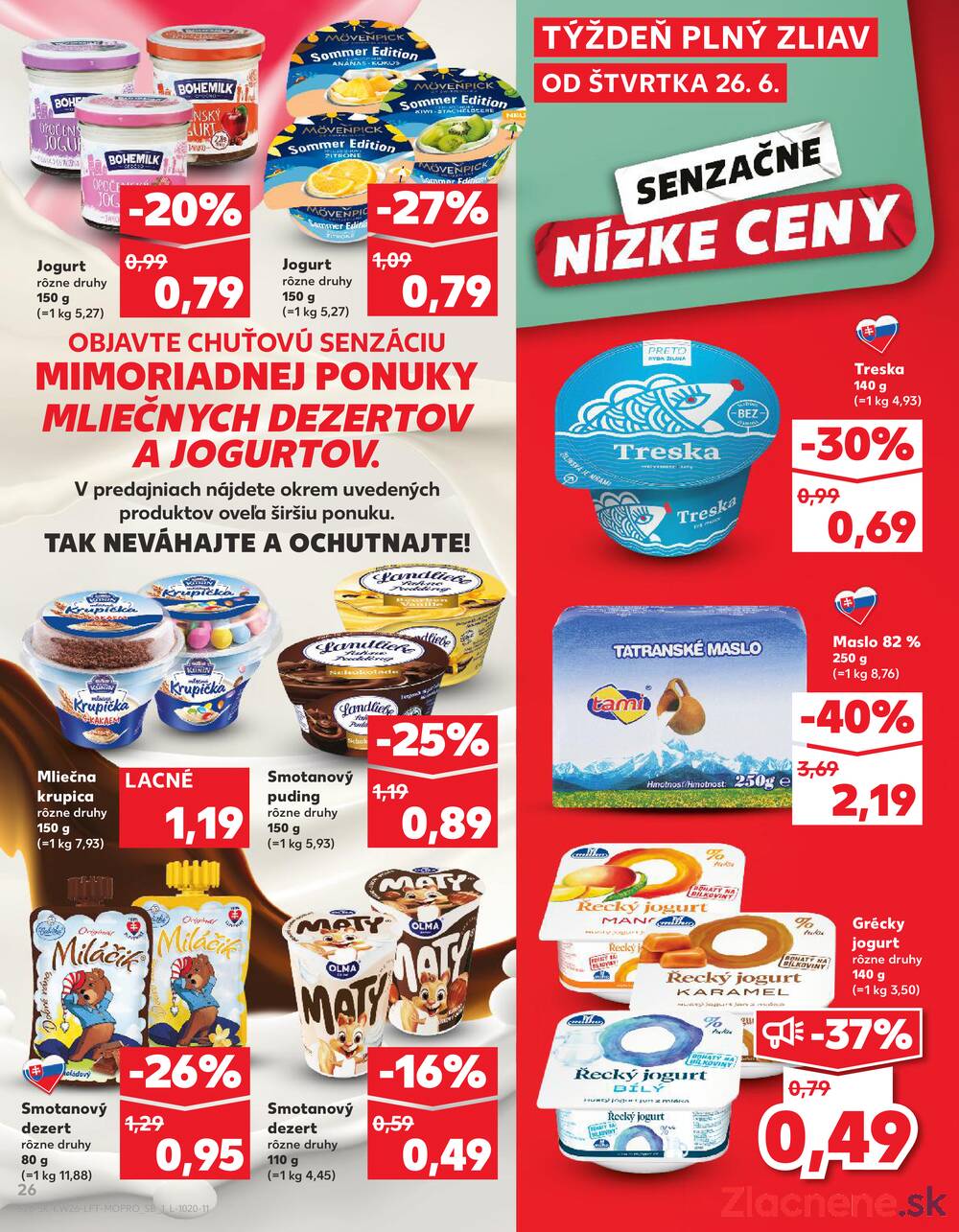 Leták Kaufland - Kaufland 26.6. - 2.7. - Kaufland - Pezinok-Grinava - strana 26