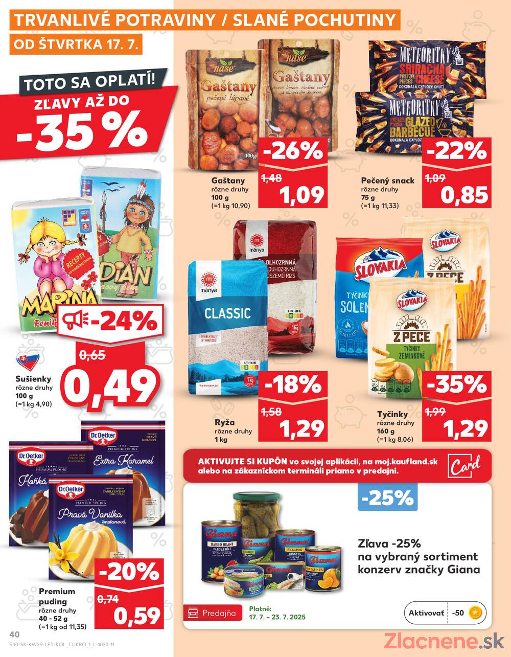Leták Kaufland - Kaufland 17.7. - 23.7. - Kaufland Michalovce (Humenská cesta) - strana 40