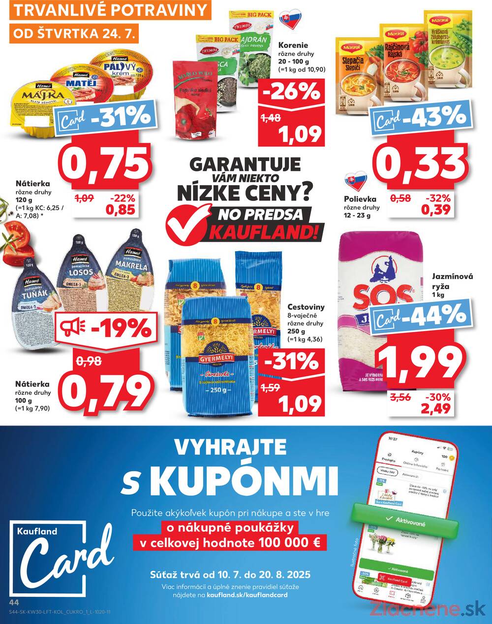 Leták Kaufland - Kaufland 24.7. - 30.7. - Kaufland Spišská Nová Ves - strana 44