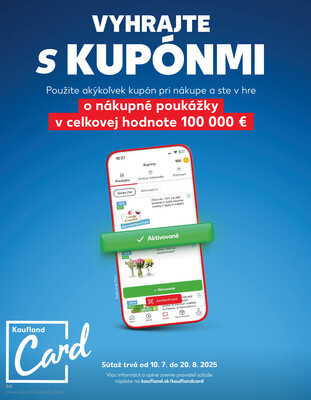 Kaufland 31.7. - 6.8. - Kaufland Hlohovec