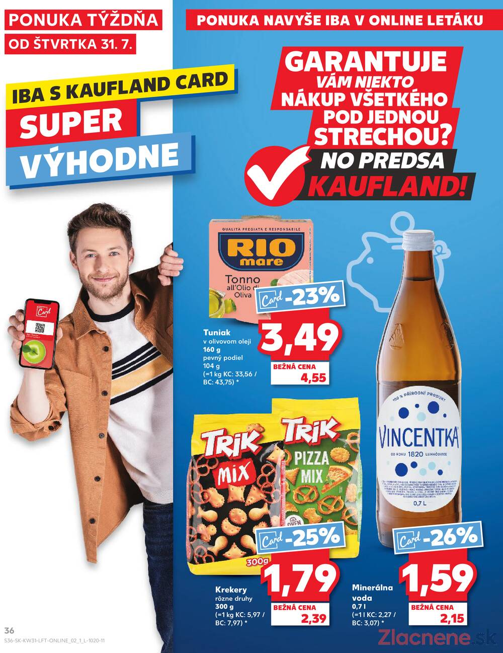 Leták Kaufland - Kaufland 31.7. - 6.8. - Bratislava-Patrónka - strana 36