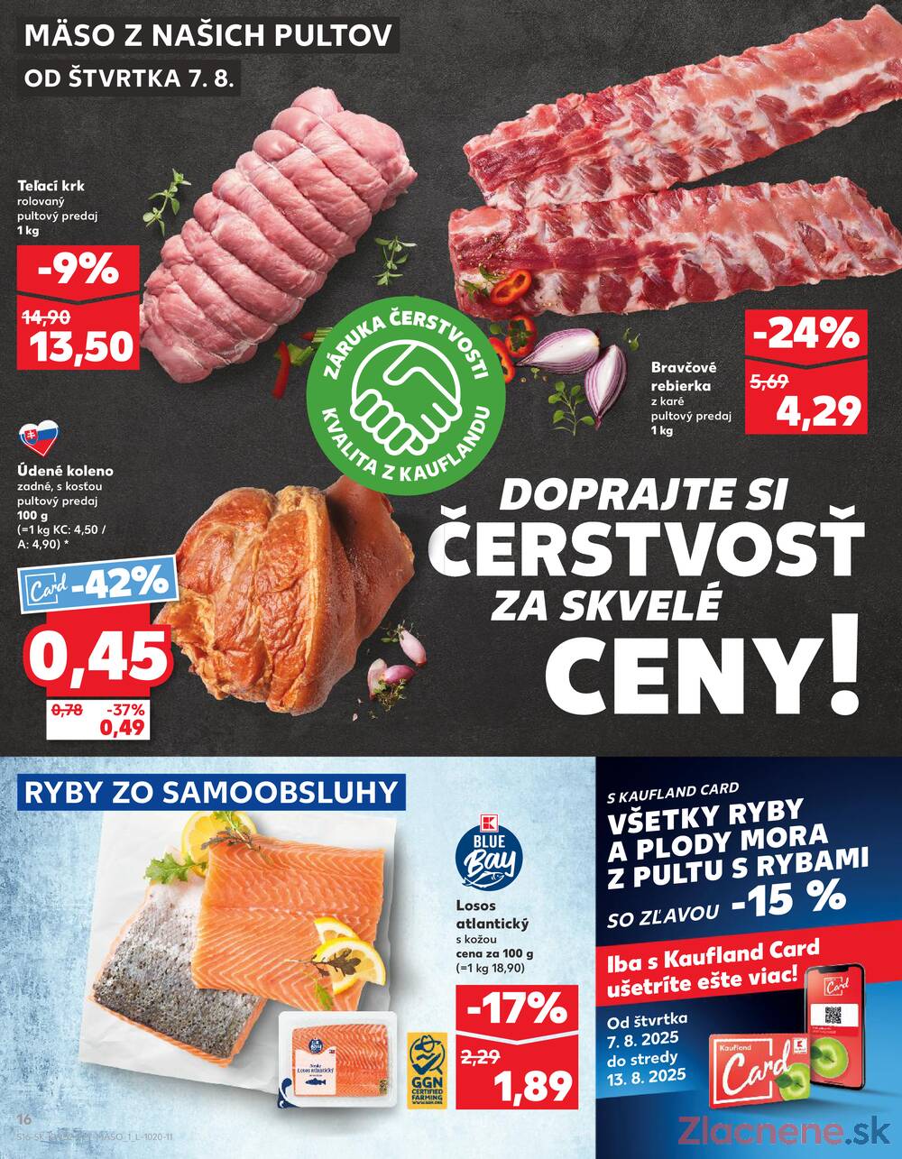 Leták Kaufland - Kaufland 7.8. - 13.8. - Kaufland Poprad - Moyzesova - strana 16