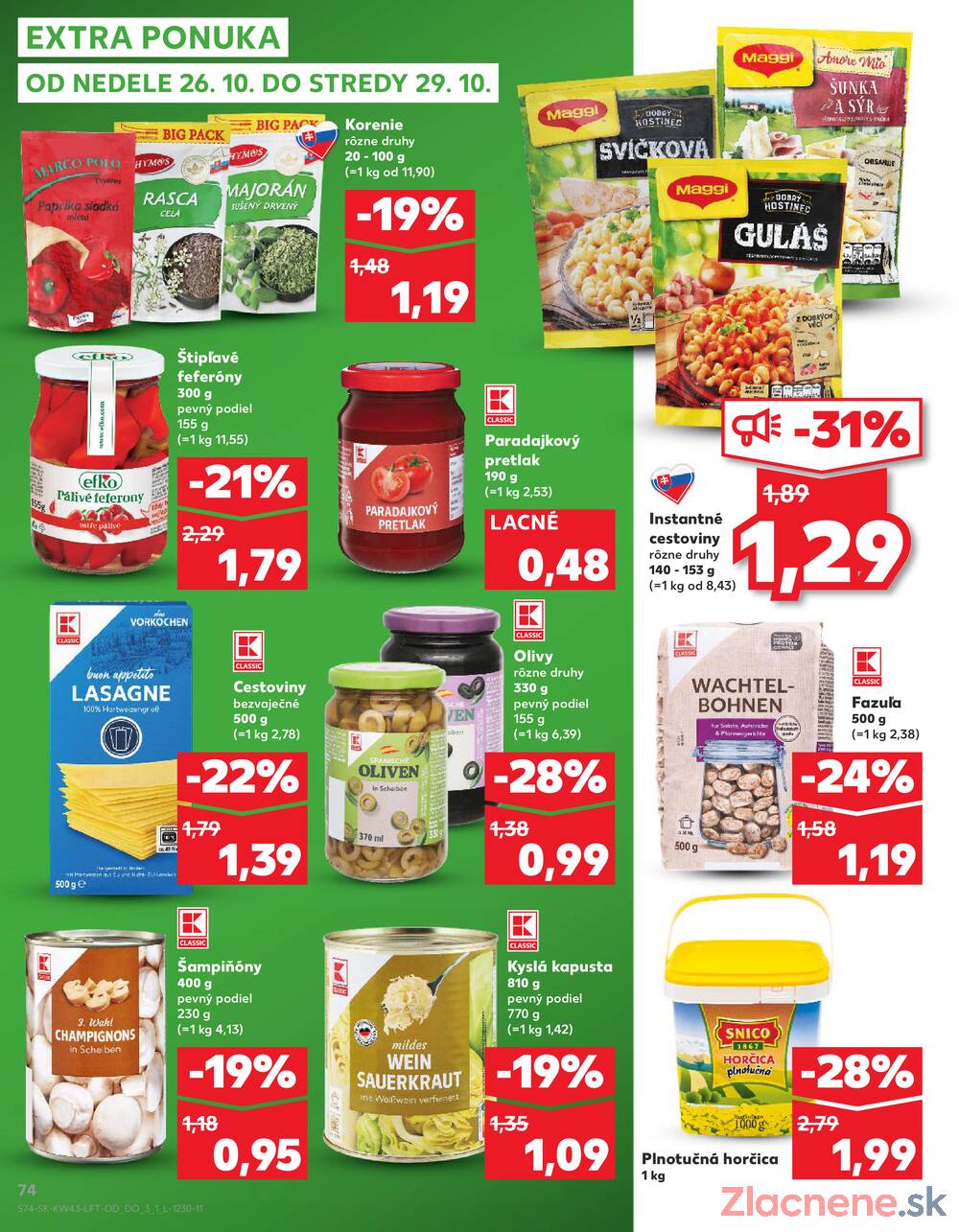 Leták Kaufland - Kaufland 23.10. - 29.10. - Kaufland Liptovský Mikuláš - strana 74 Leták Kaufland - Kaufland 23.10. - 29.10. - Kaufland Liptovský Mikuláš - strana 74