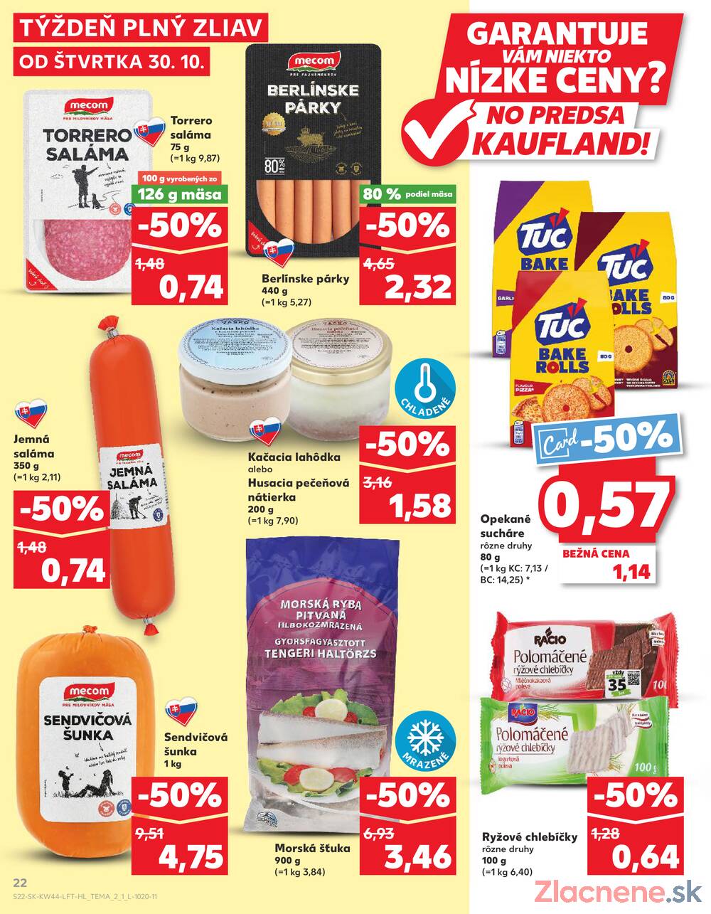 Leták Kaufland
platný do 5.11.2025 - strana 22