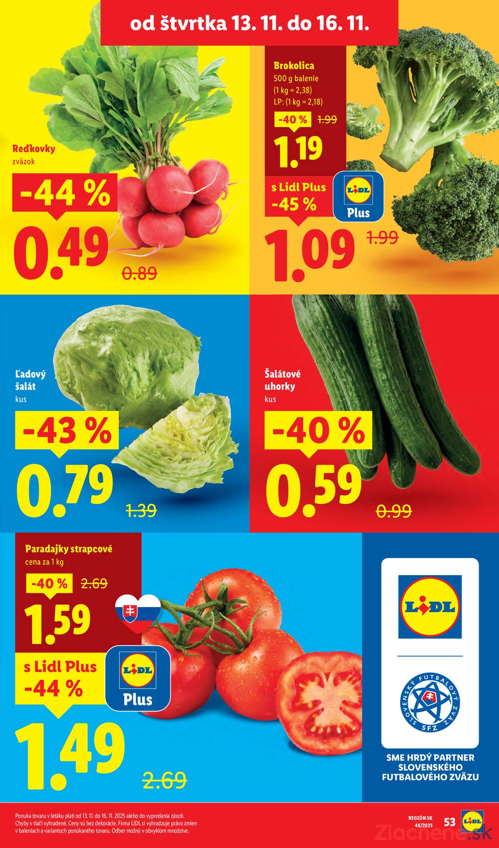 Leták Lidl
platný do 16.11.2025 - strana 23