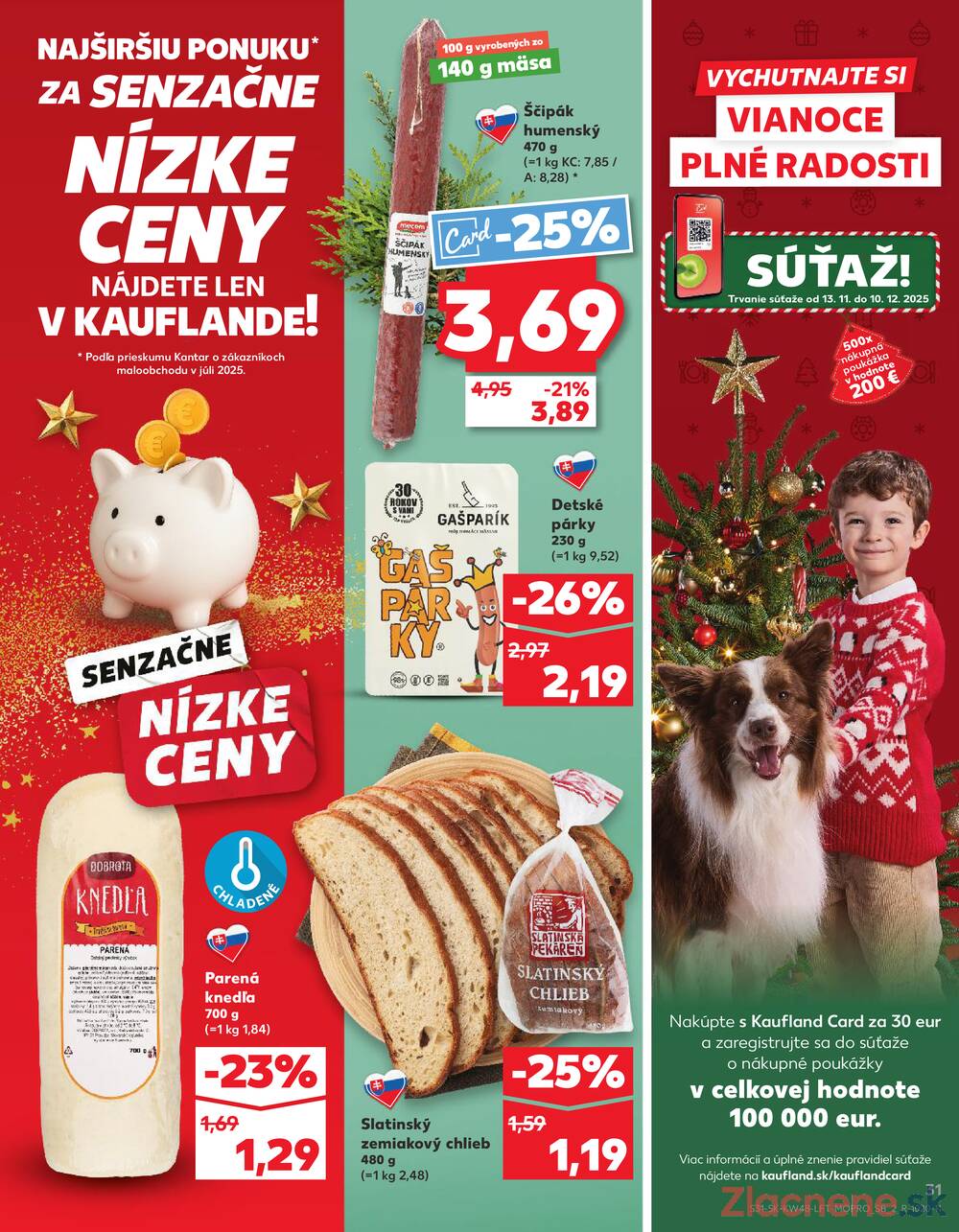 Leták Kaufland - Kaufland 27.11. - 3.12. - Kaufland Košice - OC Galéria - strana 31 Leták Kaufland - Kaufland 27.11. - 3.12. - Kaufland Košice - OC Galéria - strana 31