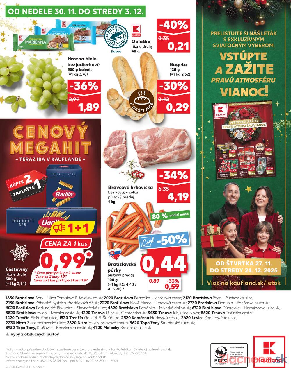 Leták Kaufland - Kaufland 27.11. - 3.12. - Kaufland Bratislava - Nové Mesto - strana 78 Leták Kaufland - Kaufland 27.11. - 3.12. - Kaufland Bratislava - Nové Mesto - strana 78