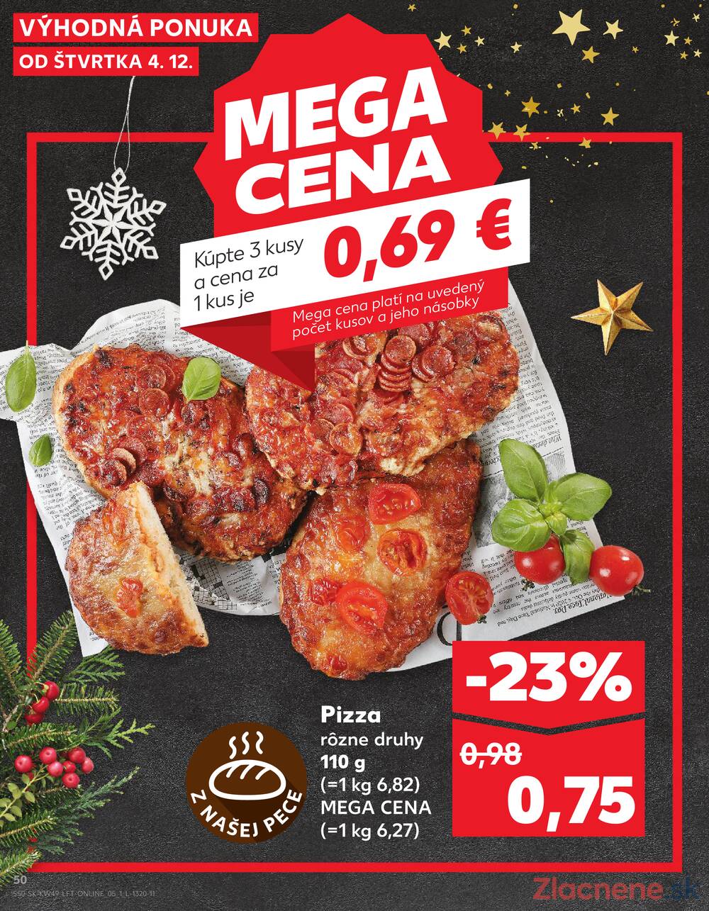 Leták Kaufland - Kaufland 4.12. - 10.12. - Kaufland Košice-Pri hati - strana 50 Leták Kaufland - Kaufland 4.12. - 10.12. - Kaufland Košice-Pri hati - strana 50