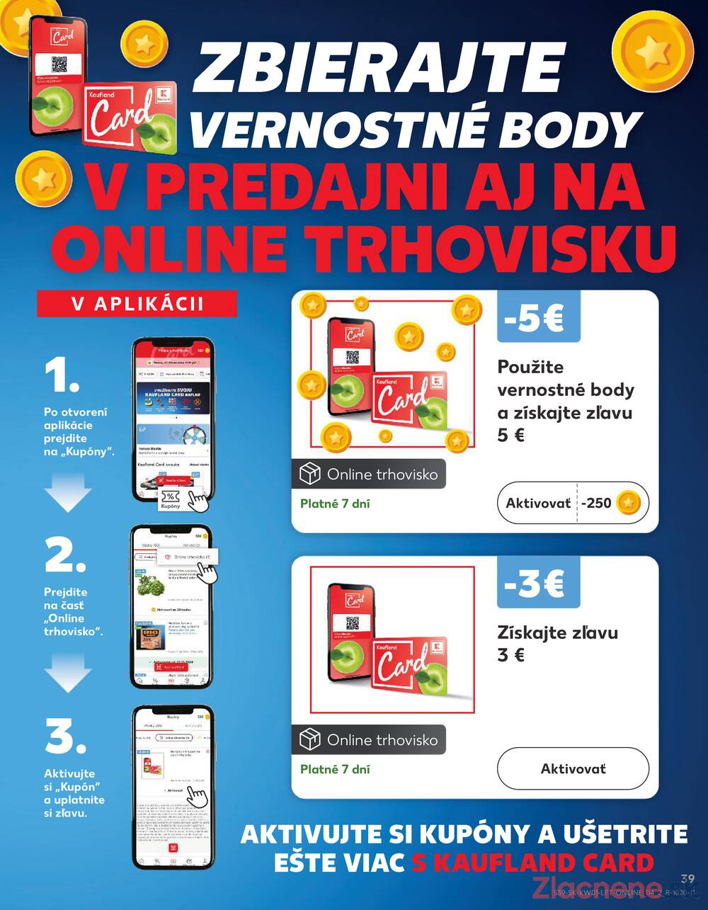 Leták Kaufland - Kaufland 2.1. - 7.1. - Kaufland Zlaté Moravce - strana 39 Leták Kaufland - Kaufland 2.1. - 7.1. - Kaufland Zlaté Moravce - strana 39