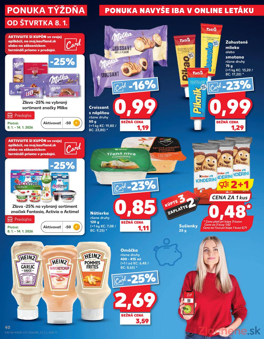 Leták Kaufland - Kaufland 8.1. - 14.1. - Kaufland Žiar nad Hronom - strana 40 Leták Kaufland - Kaufland 8.1. - 14.1. - Kaufland Žiar nad Hronom - strana 40