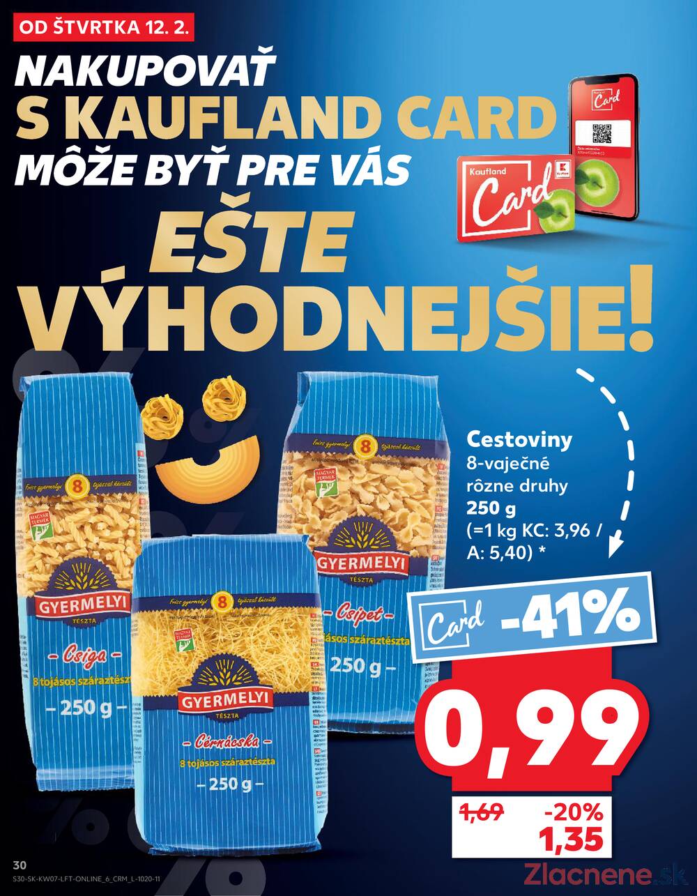 Kaufland 12.2. - 18.2. - Kaufland Zlaté Moravce