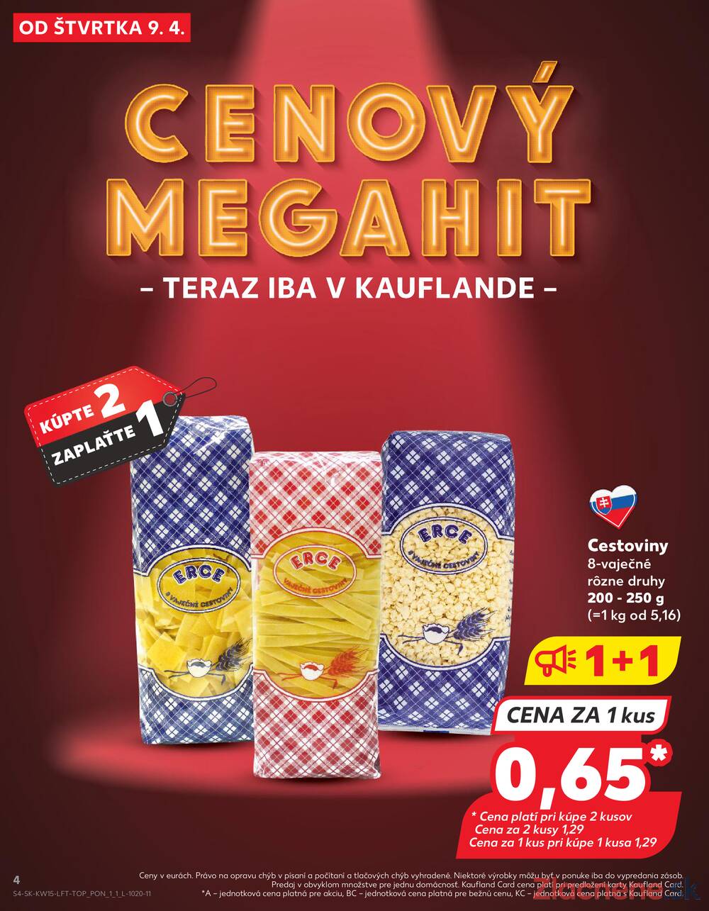 Kaufland 9.4. - 15.4. - Kaufland Spišská Nová Ves
