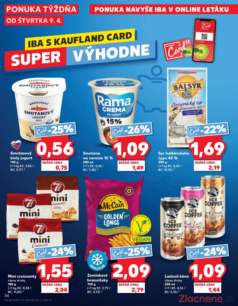 Kaufland 9.4. - 15.4. - Kaufland Dubnica nad Váhom