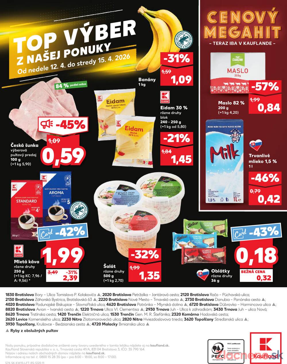 Leták Kaufland - Kaufland 9.4. - 15.4. - Kaufland Bratislava - Nové Mesto - strana 74 Leták Kaufland - Kaufland 9.4. - 15.4. - Kaufland Bratislava - Nové Mesto - strana 74