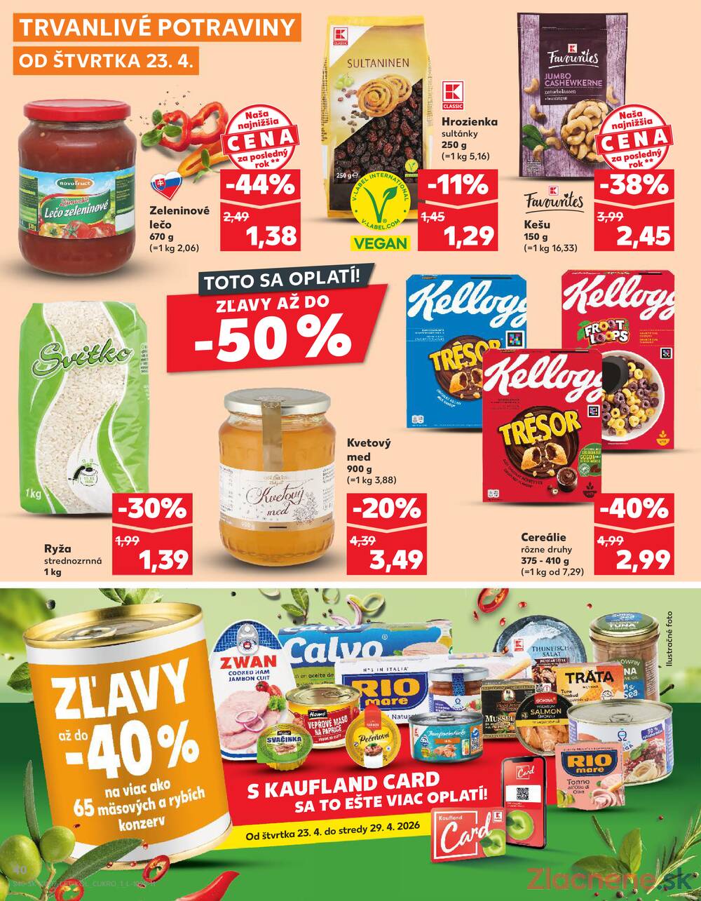 Kaufland 23.4. - 29.4. - Kaufland (Harmincova, Bratislava - Dúbravka)