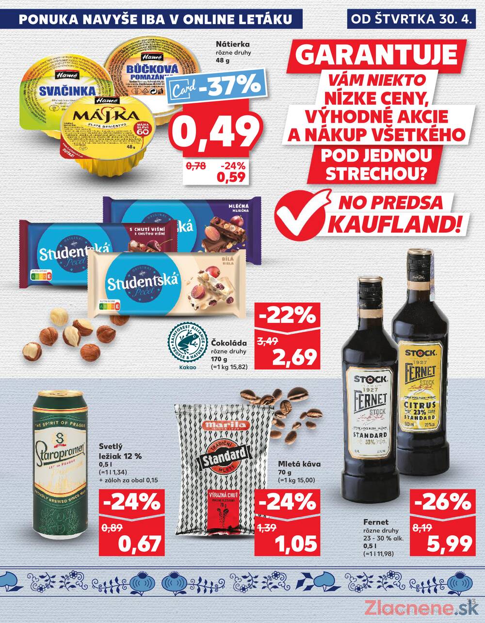Kaufland 30.4. - 6.5. - Kaufland Košice - Nad Jazerom