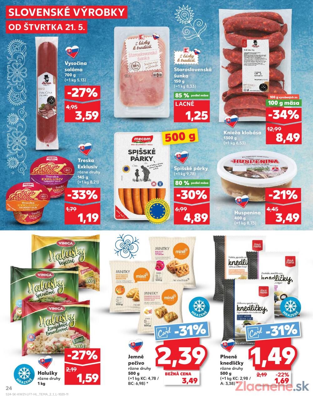 Kaufland 21.5. - 27.5. - Kaufland Trnava - Juh - Bratislavská