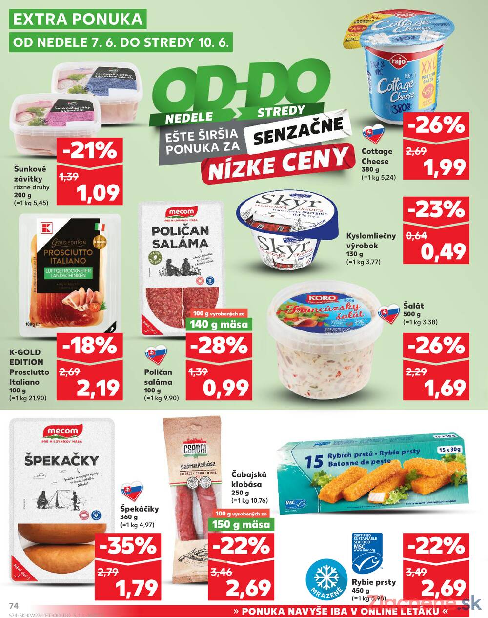 Leták Kaufland - Kaufland 4.6. - 10.6. - Kaufland Dubnica nad Váhom - strana 74 Leták Kaufland - Kaufland 4.6. - 10.6. - Kaufland Dubnica nad Váhom - strana 74