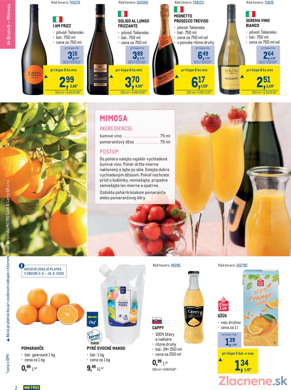 Leták METRO - METRO Letné drinky do 30.6. - strana 2 Leták METRO - METRO Letné drinky do 30.6. - strana 2