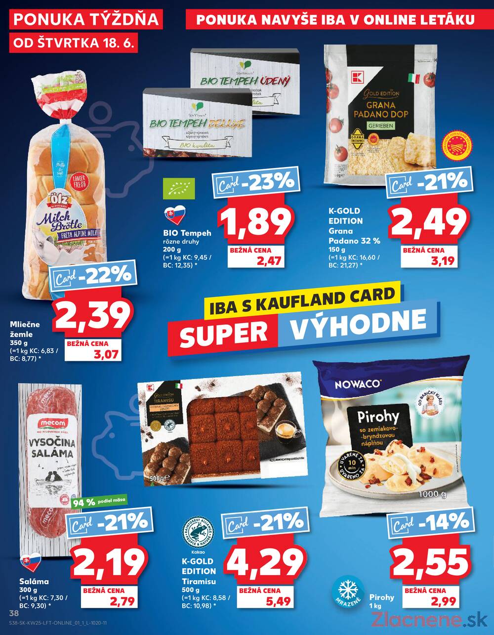 Kaufland 18.6. - 24.6. - Bratislava-Patrónka