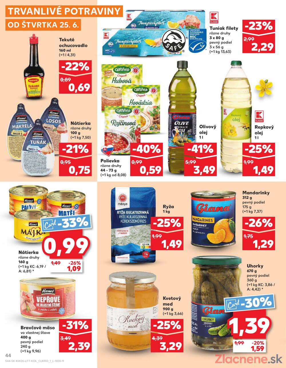 Kaufland 25.6. - 1.7. - Kaufland Bratislava - Petržalka