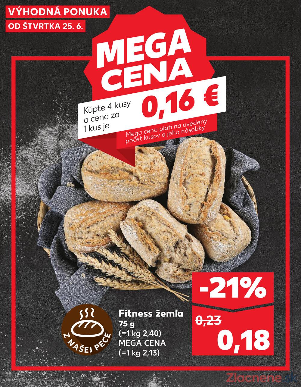 Kaufland 25.6. - 1.7. - Kaufland Trnava - Nová ul.