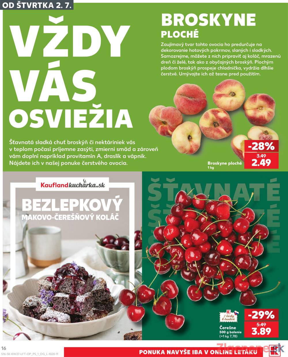 Leták Kaufland - Kaufland 2.7. - 8.7. - Kaufland Dolný Kubín - strana 16 Leták Kaufland - Kaufland 2.7. - 8.7. - Kaufland Dolný Kubín - strana 16