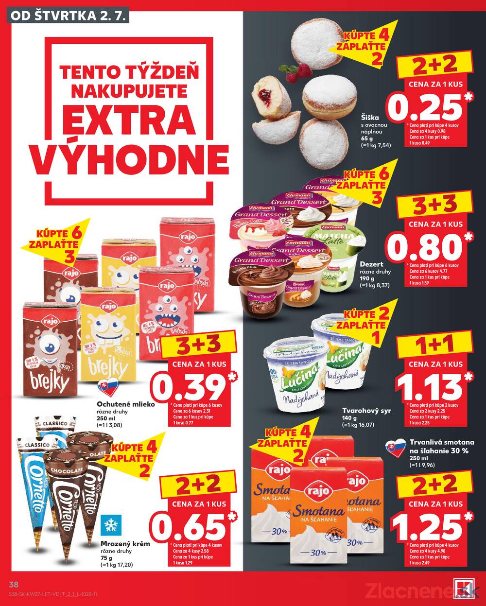 Leták Kaufland - Kaufland 2.7. - 8.7. - Kaufland (A. H. Škultétyho, Veľký Krtíš) - strana 38 Leták Kaufland - Kaufland 2.7. - 8.7. - Kaufland (A. H. Škultétyho, Veľký Krtíš) - strana 38