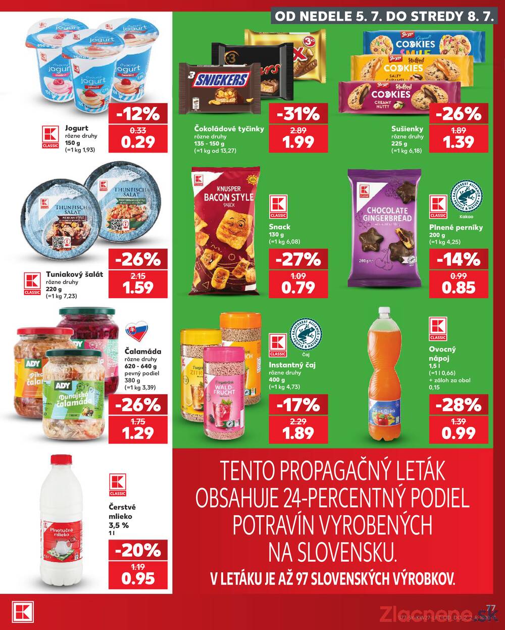 Leták Kaufland - Kaufland 2.7. - 8.7. - Kaufland Trnava - Juh - Bratislavská - strana 77