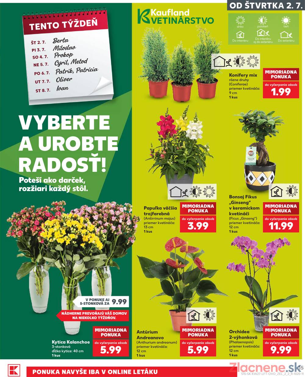 Kaufland 2.7. - 8.7. - Kaufland Bratislava - Podunajské Biskupice