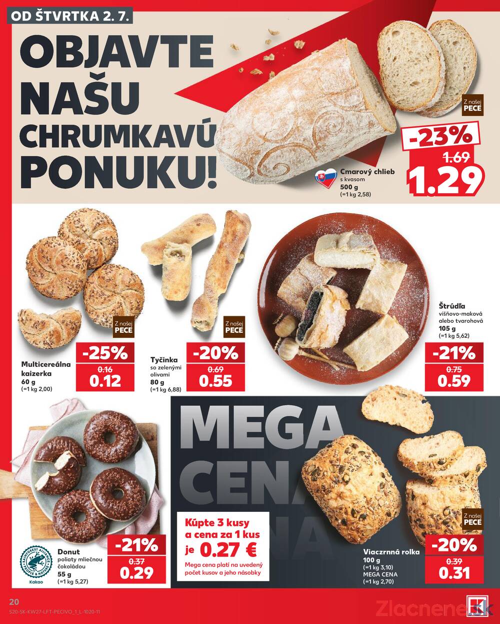 Kaufland 2.7. - 8.7. - Kaufland Bratislava - Podunajské Biskupice