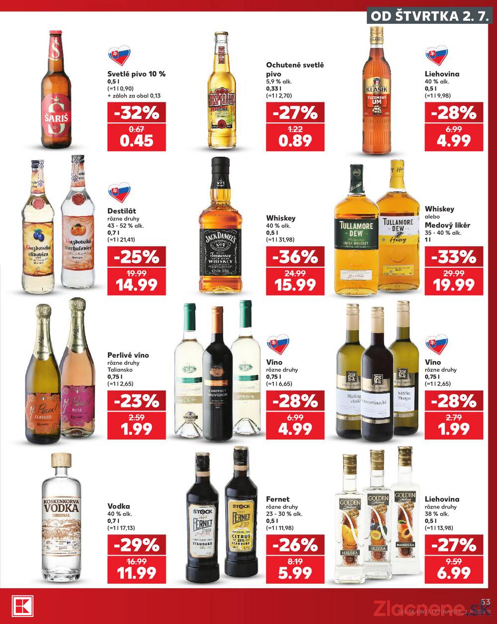 Kaufland 2.7. - 8.7. - Kaufland Bratislava - Podunajské Biskupice