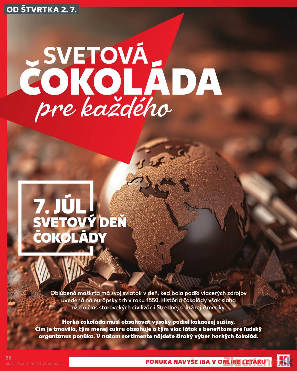 Kaufland 2.7. - 8.7. - Bratislava-Patrónka