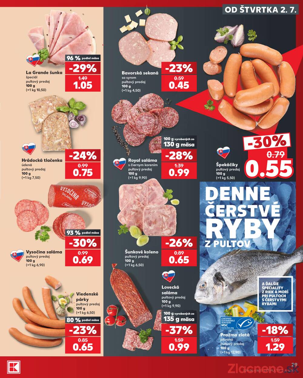 Kaufland 2.7. - 8.7. - Kaufland Trnava - Trstínska cesta