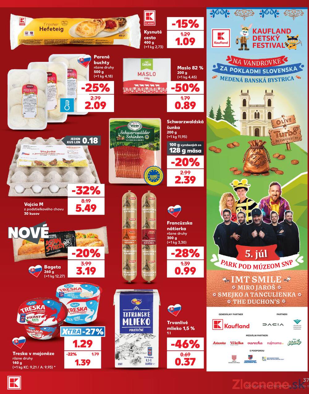 Kaufland 2.7. - 8.7. - Kaufland Trnava - Trstínska cesta