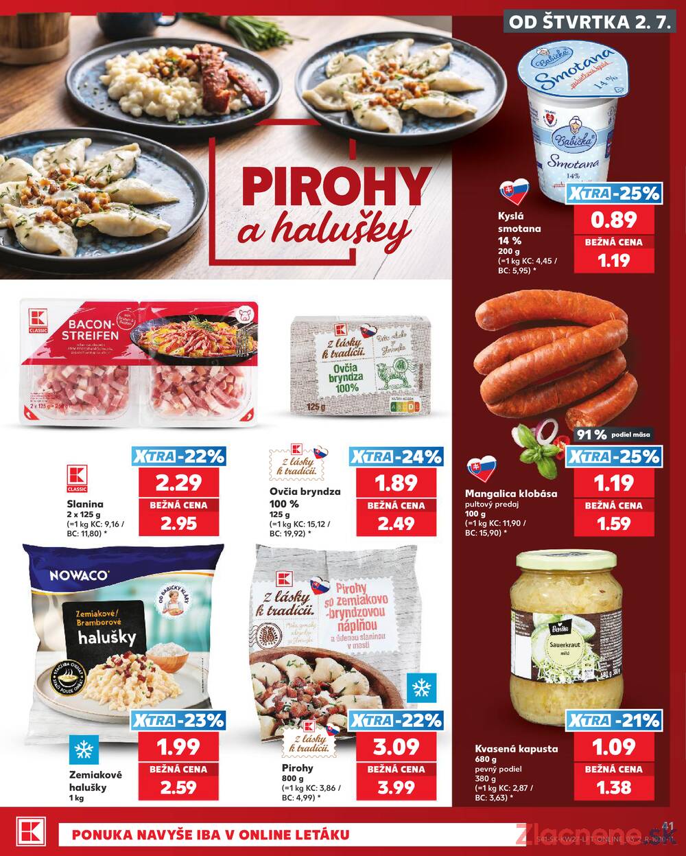 Kaufland 2.7. - 8.7. - Kaufland Trnava - Trstínska cesta