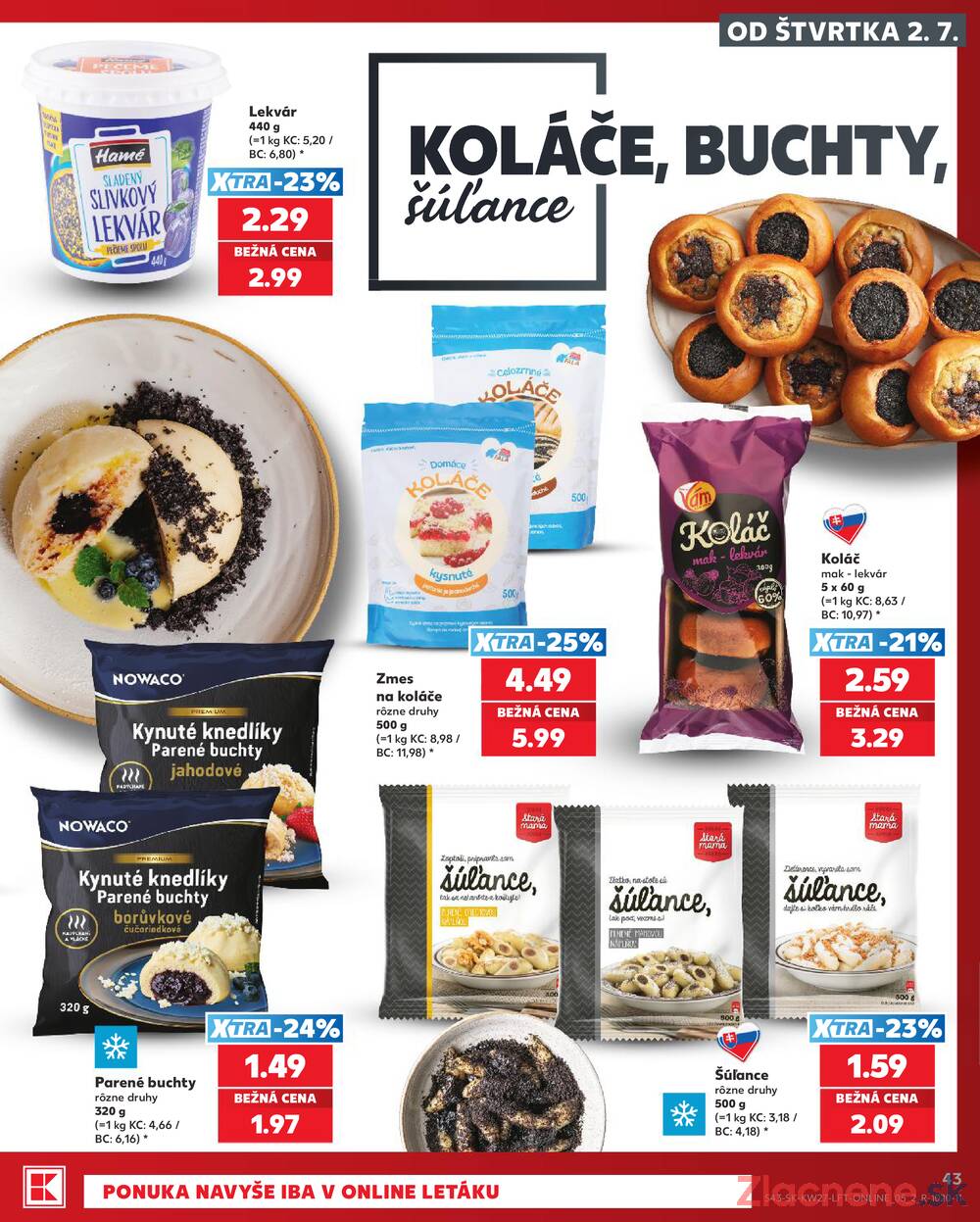 Kaufland 2.7. - 8.7. - Kaufland (Kasárenská, Šamorín)