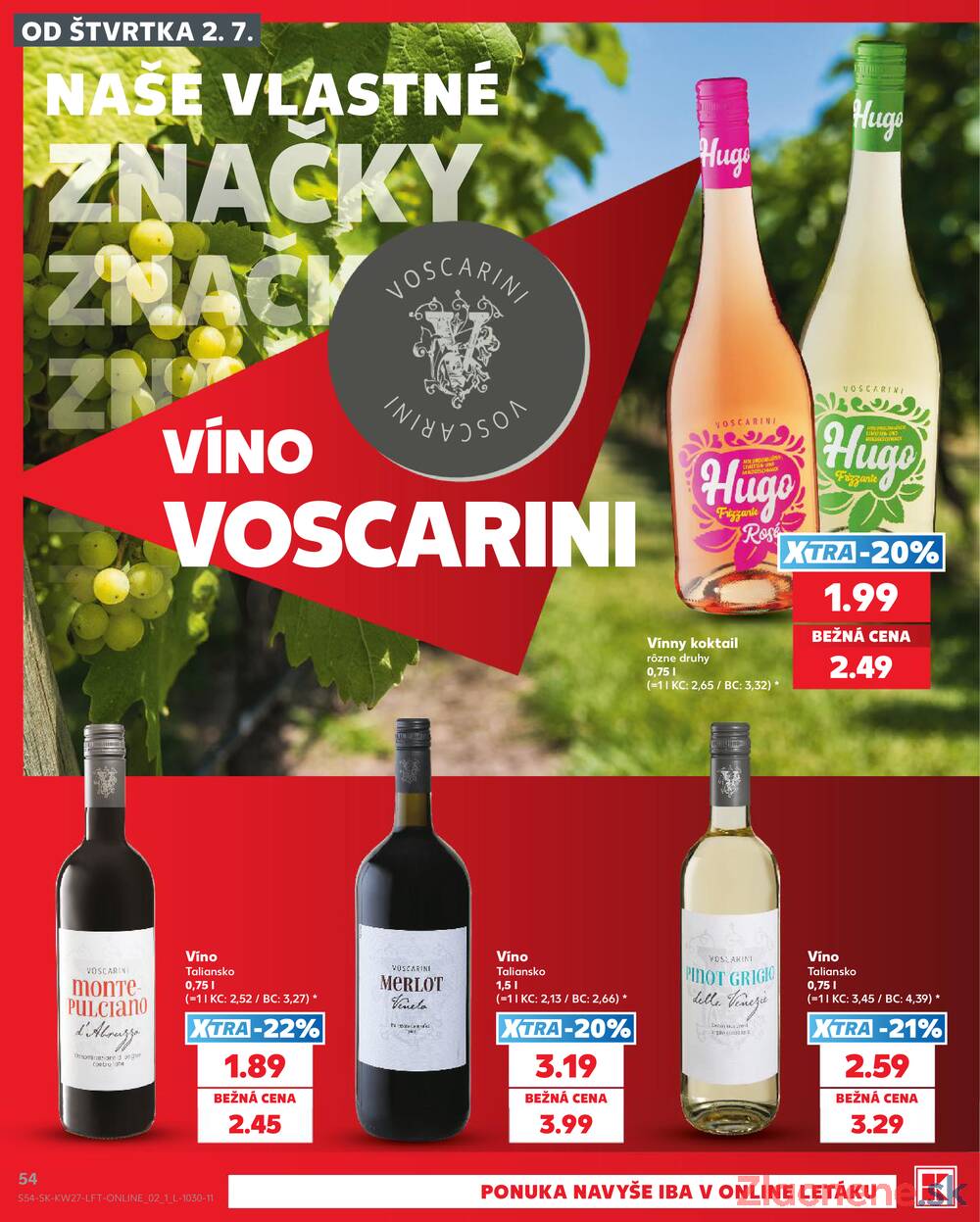 Kaufland 2.7. - 8.7. - Kaufland (Kasárenská, Šamorín)