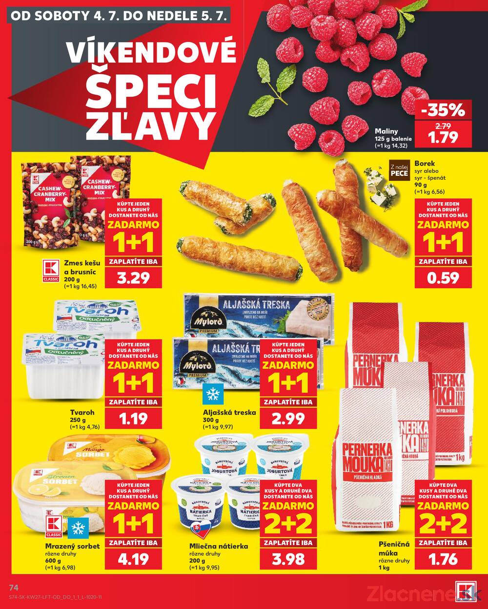 Leták Kaufland - Kaufland 2.7. - 8.7. - Kaufland Bratislava - Nové Mesto - strana 74 Leták Kaufland - Kaufland 2.7. - 8.7. - Kaufland Bratislava - Nové Mesto - strana 74