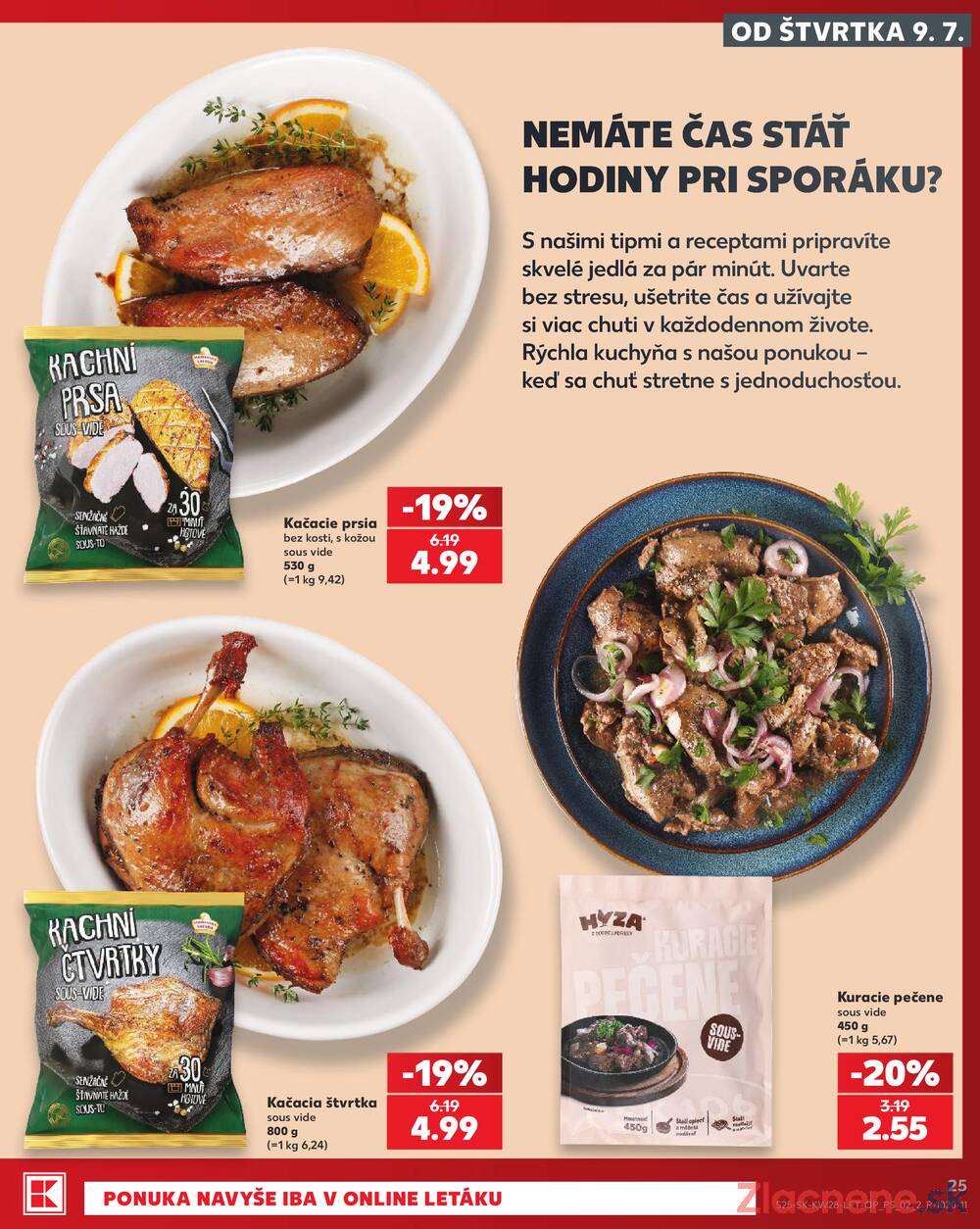 Kaufland 9.7. - 15.7. - Kaufland Košice - Nad Jazerom