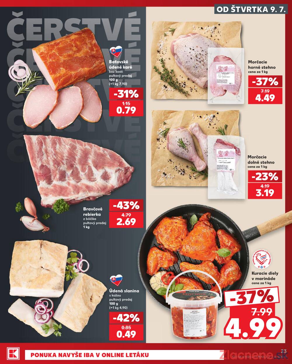 Leták Kaufland - Kaufland 9.7. - 15.7. - Kaufland Bratislava - Nové Mesto - strana 23 Leták Kaufland - Kaufland 9.7. - 15.7. - Kaufland Bratislava - Nové Mesto - strana 23