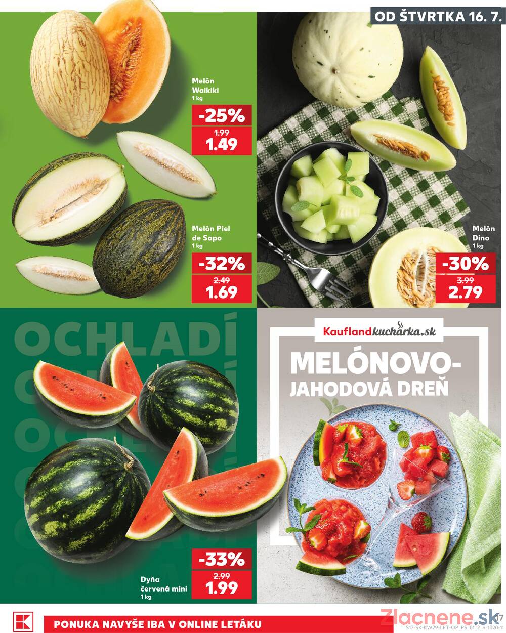 Kaufland 16.7. - 22.7. - Kaufland Bratislava - Podunajské Biskupice