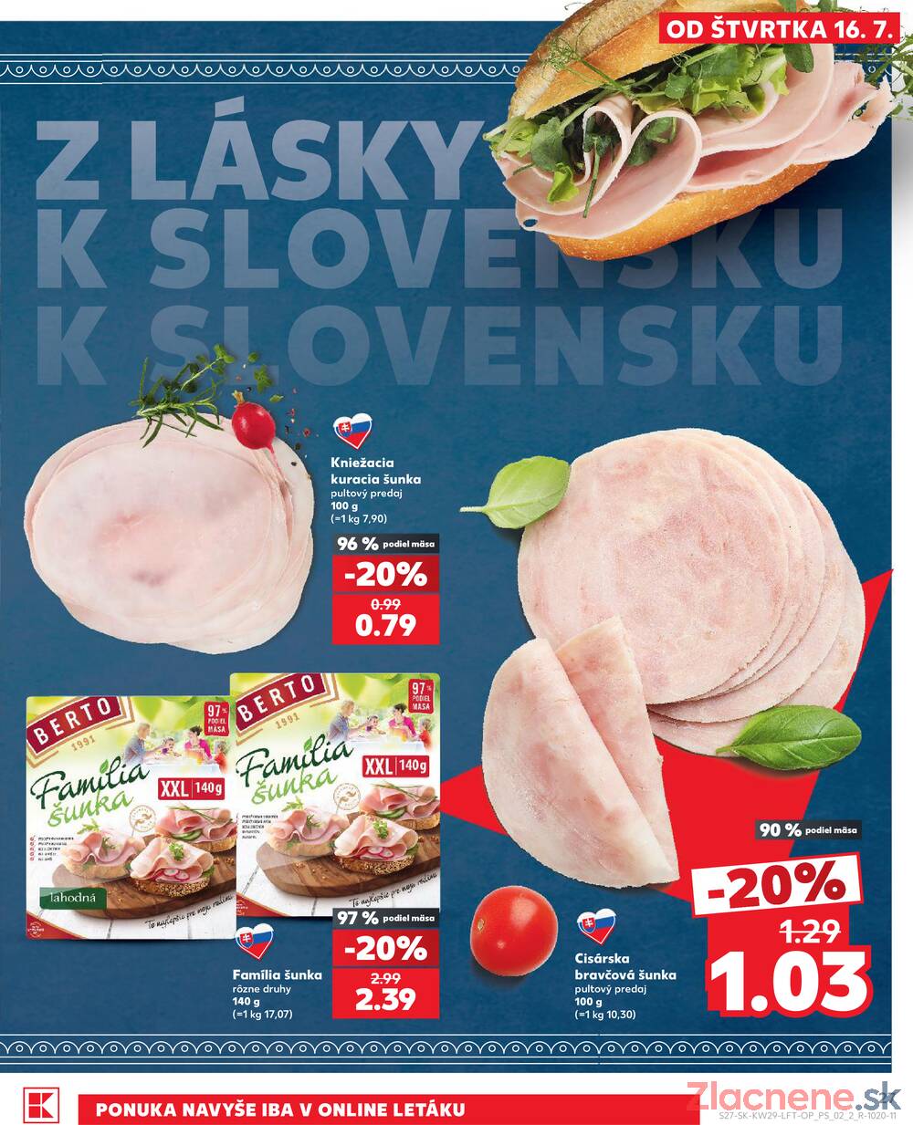 Kaufland 16.7. - 22.7. - Kaufland Banská Bystrica - Radvaň