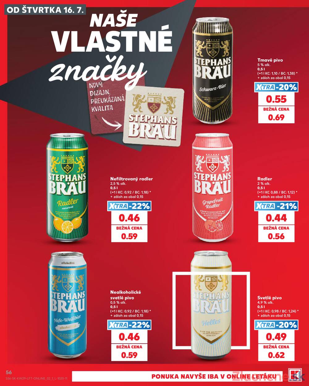 Kaufland 16.7. - 22.7. - Kaufland Košice - Nad Jazerom
