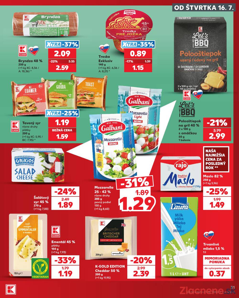 Kaufland 16.7. - 22.7. - Kaufland Šamorín-Mliečno - Krajinská cesta