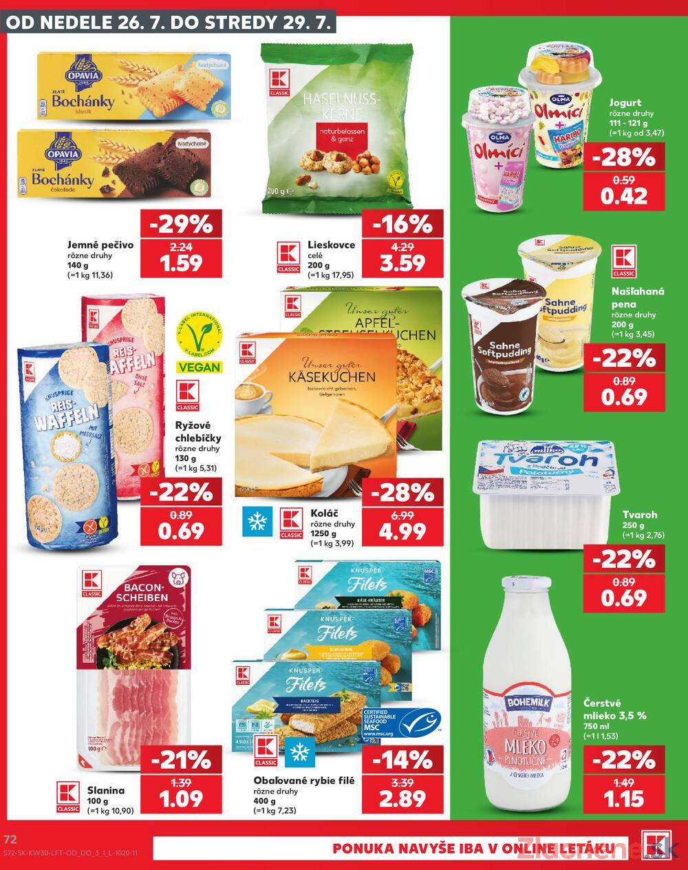 Kaufland 23.7. - 29.7. - Kaufland Spišská Nová Ves
