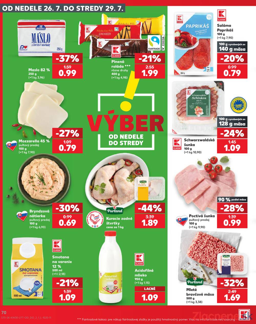 Leták Kaufland - Kaufland 23.7. - 29.7. - Kaufland Trebišov - strana 70 Leták Kaufland - Kaufland 23.7. - 29.7. - Kaufland Trebišov - strana 70