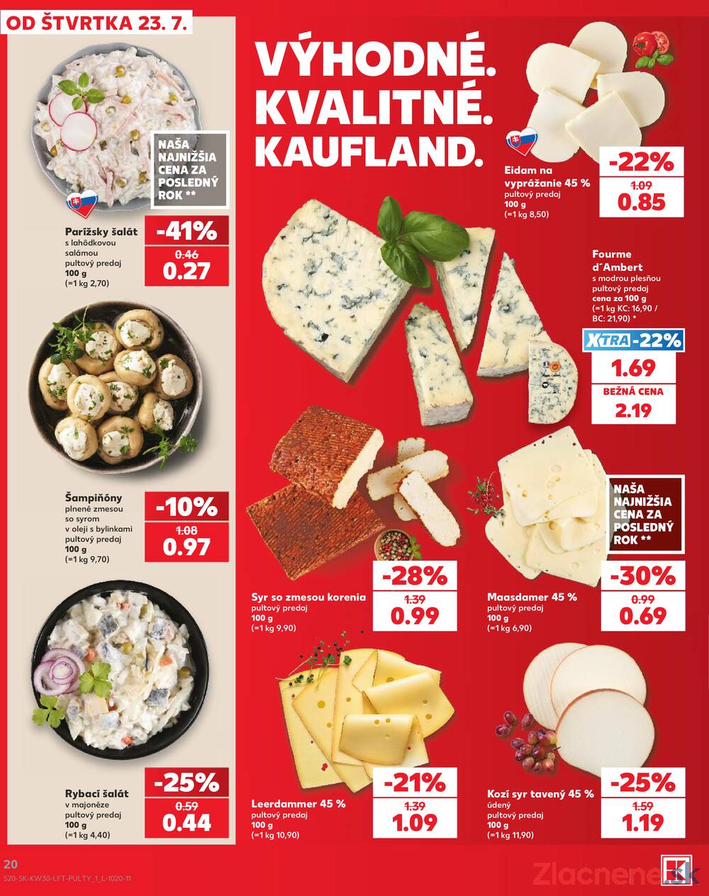 Kaufland 23.7. - 29.7. - Kaufland Michalovce (Humenská cesta)