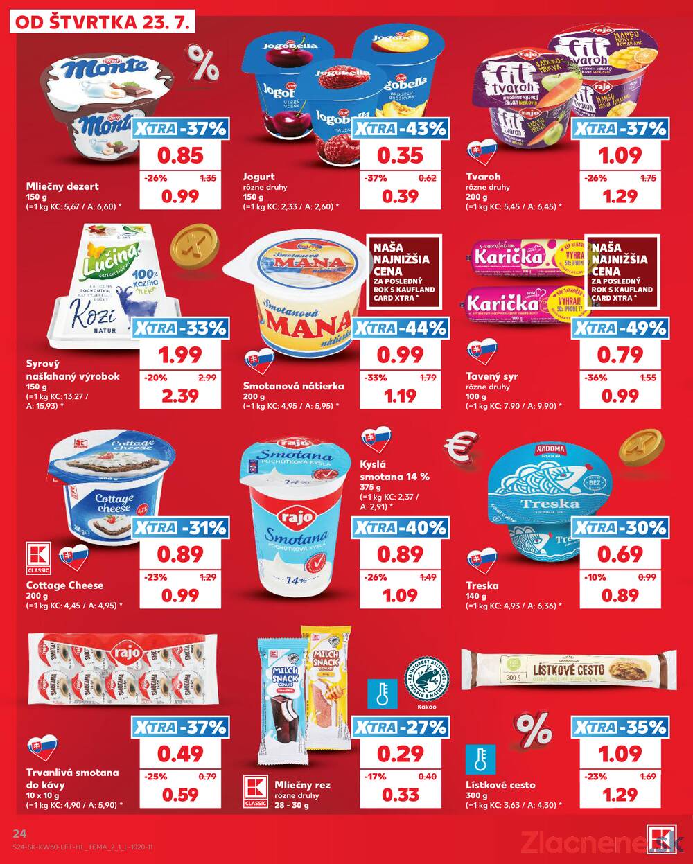 Kaufland 23.7. - 29.7. - Kaufland Michalovce (Humenská cesta)