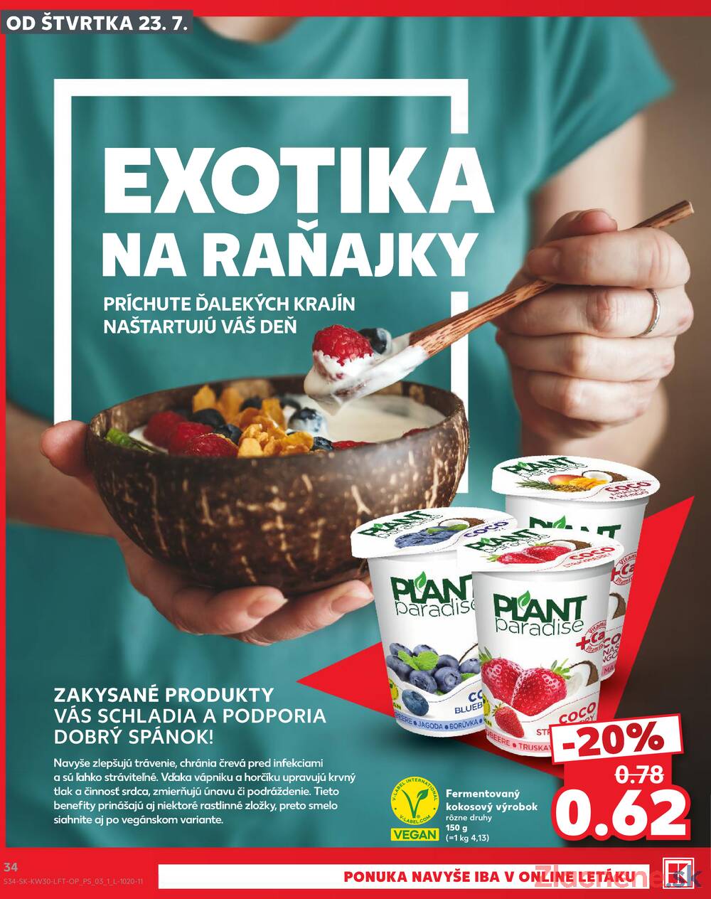 Kaufland 23.7. - 29.7. - Kaufland Michalovce (Humenská cesta)